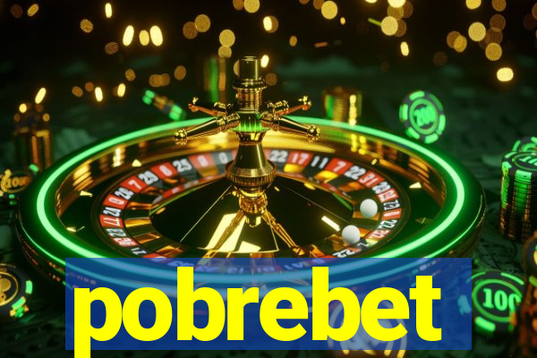 pobrebet