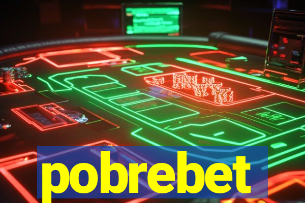 pobrebet