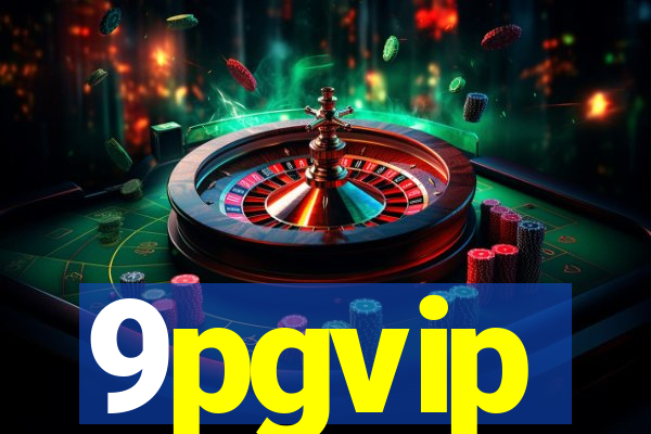 9pgvip