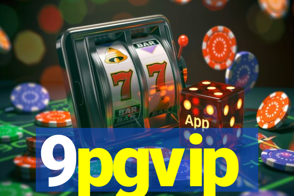 9pgvip