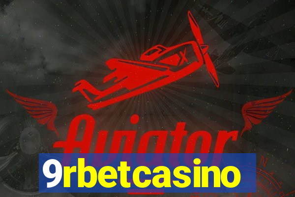 9rbetcasino