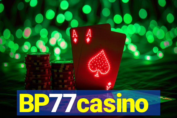 BP77casino