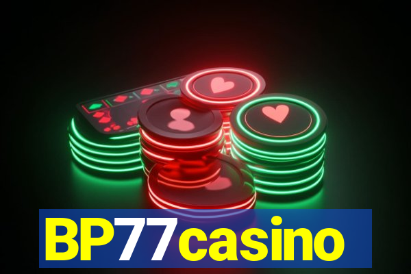 BP77casino