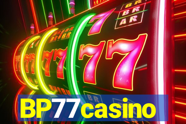 BP77casino