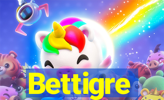 Bettigre