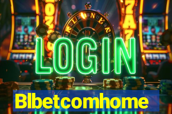 Blbetcomhome