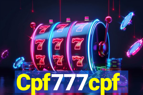 Cpf777cpf