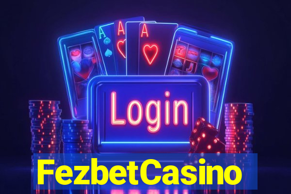 FezbetCasino