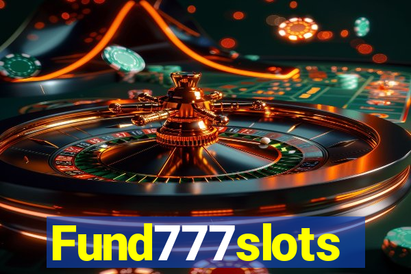 Fund777slots