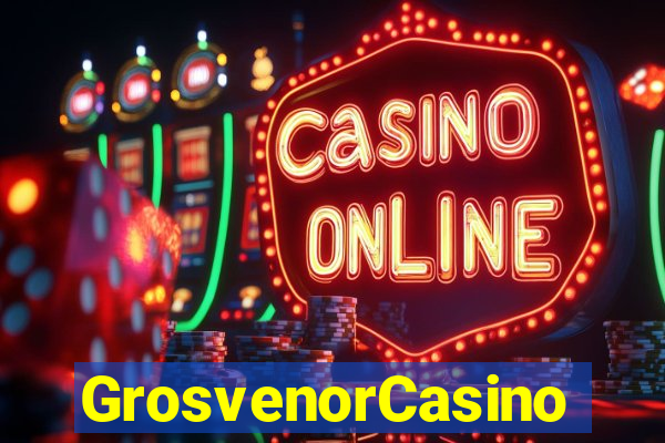 GrosvenorCasino