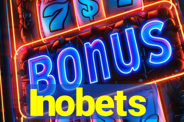 Inobets