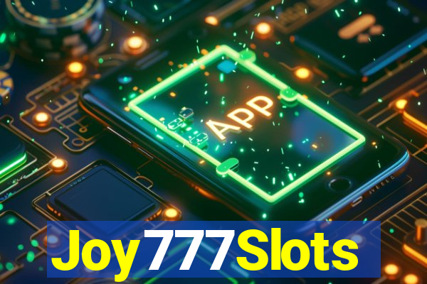 Joy777Slots