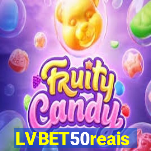 LVBET50reais