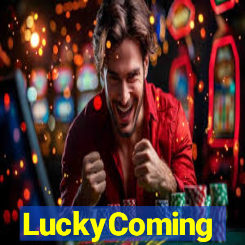 LuckyComing