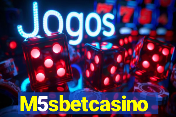 M5sbetcasino