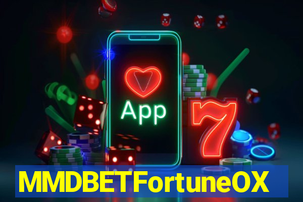 MMDBETFortuneOX