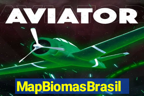 MapBiomasBrasil