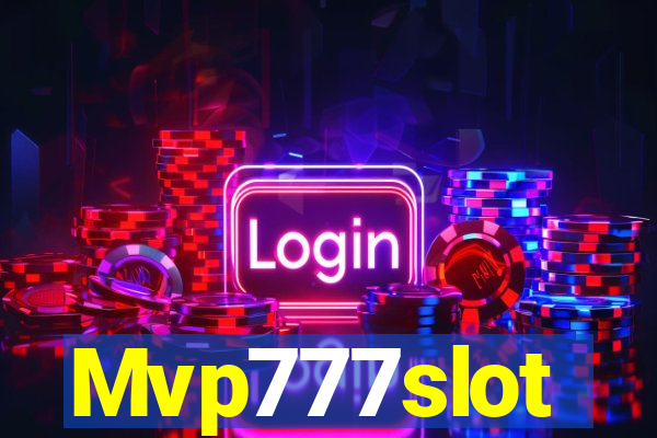 Mvp777slot