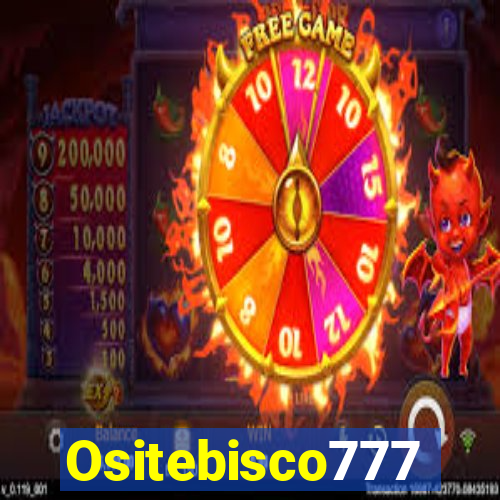 Ositebisco777