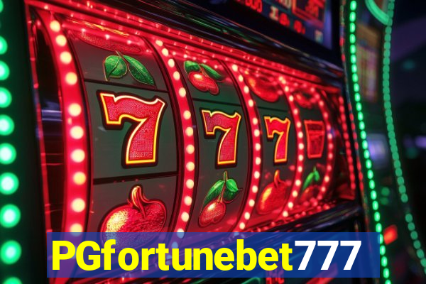 PGfortunebet777