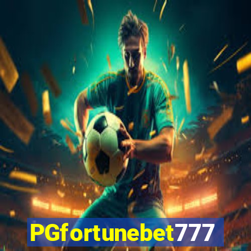 PGfortunebet777