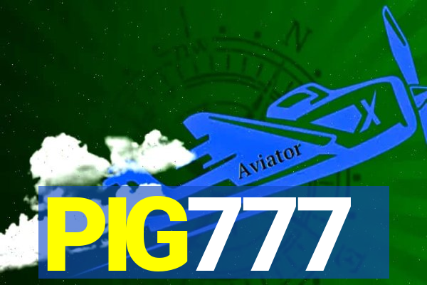 PIG777