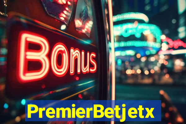 PremierBetjetx