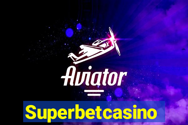 Superbetcasino