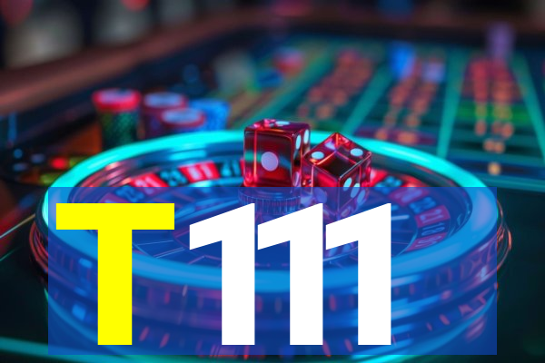 T111