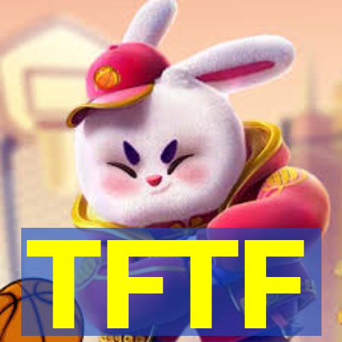 TFTF