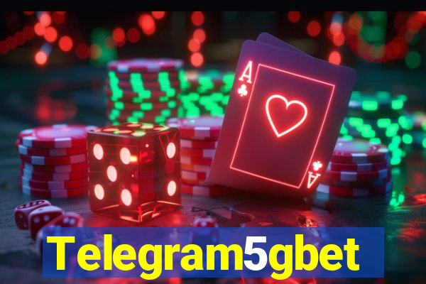 Telegram5gbet