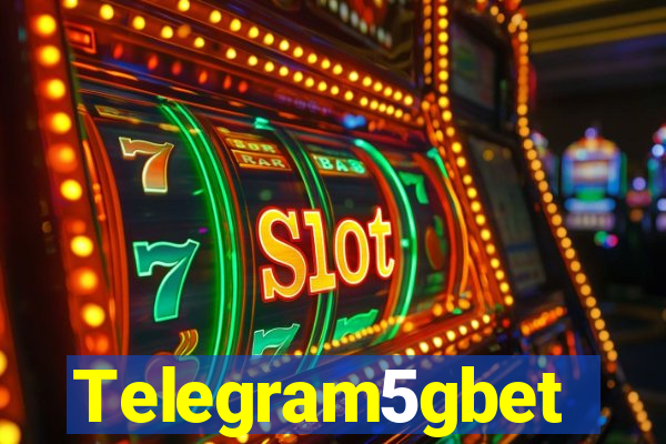 Telegram5gbet