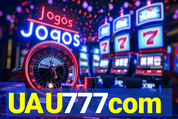 UAU777com