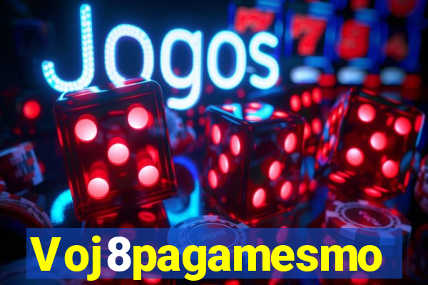 Voj8pagamesmo