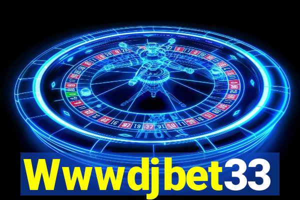 Wwwdjbet33