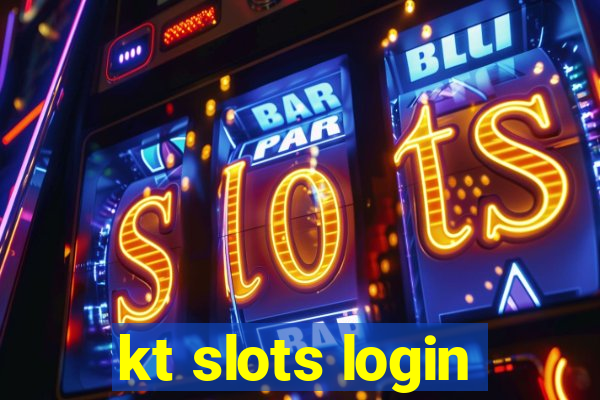 kt slots login