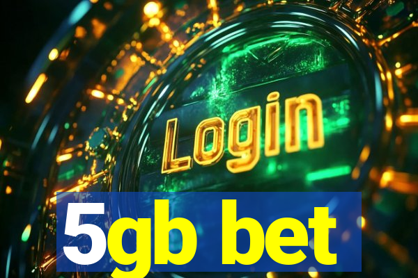 5gb bet