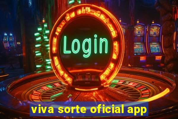 viva sorte oficial app