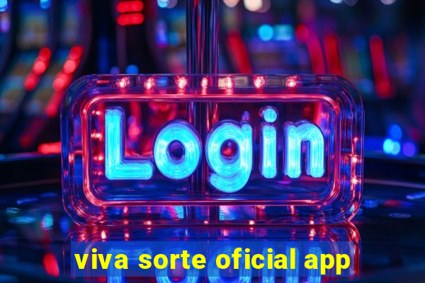 viva sorte oficial app