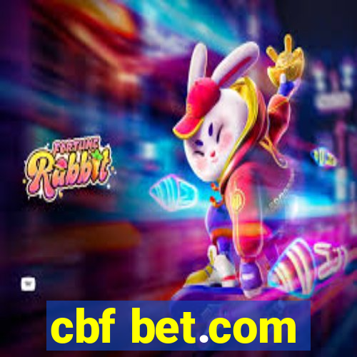 cbf bet.com