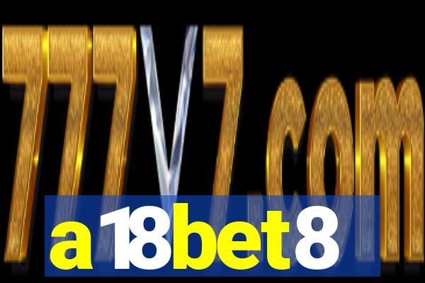 a18bet8