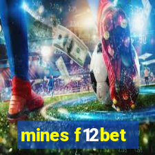 mines f12bet