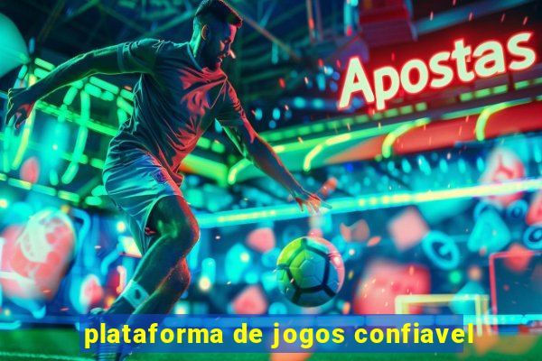 plataforma de jogos confiavel