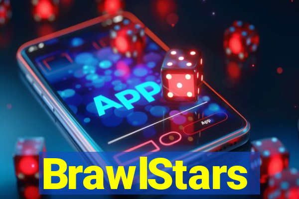 BrawlStars