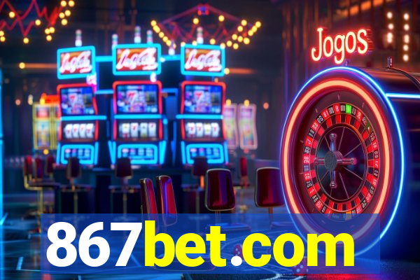 867bet.com