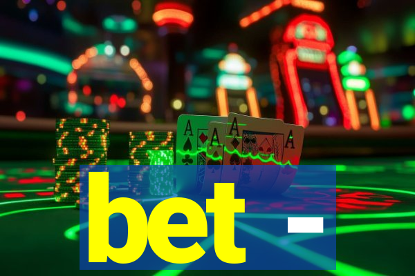 bet -