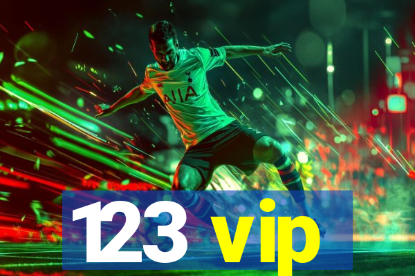 123 vip