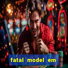 fatal model em porto nacional