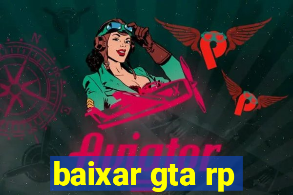 baixar gta rp