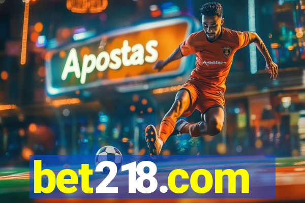 bet218.com